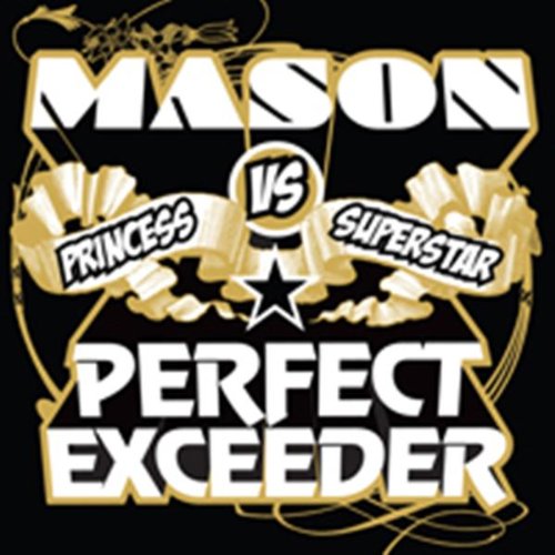 Mason Vs Princess Superstar